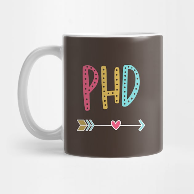 Phd - Fun & Casual Boho Design by best-vibes-only